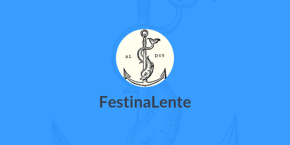 FestinaLente