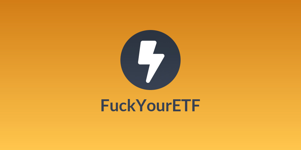 FuckYourETF
