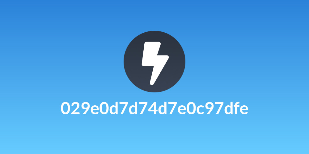029e0d7d74d7e0c97dfe