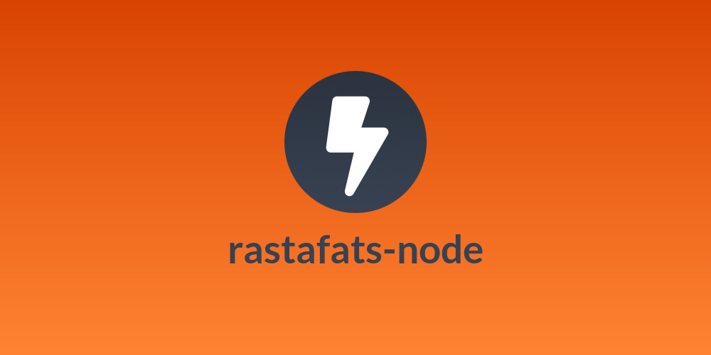 rastafats-node