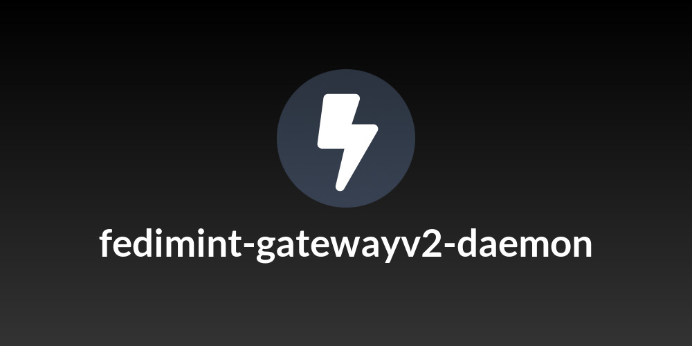 fedimint-gatewayv2-daemon