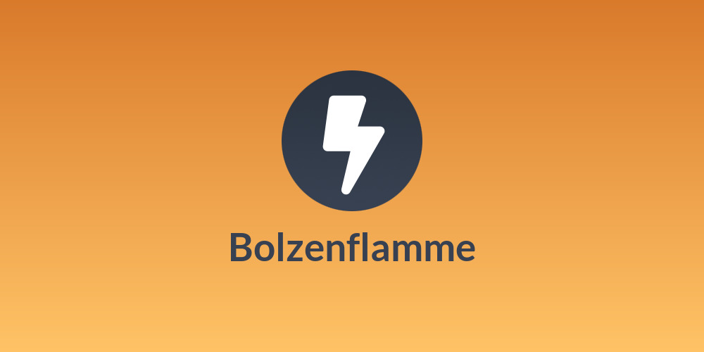 Bolzenflamme