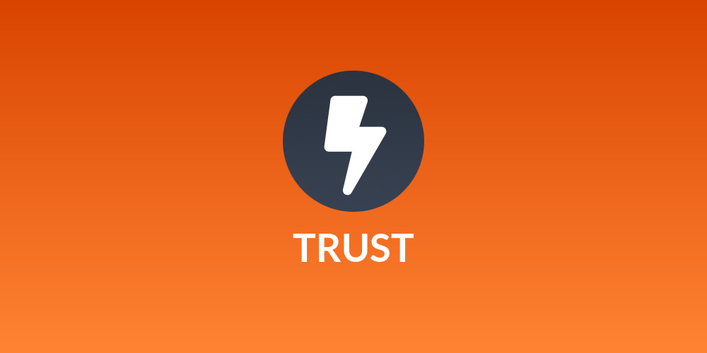 TRUST