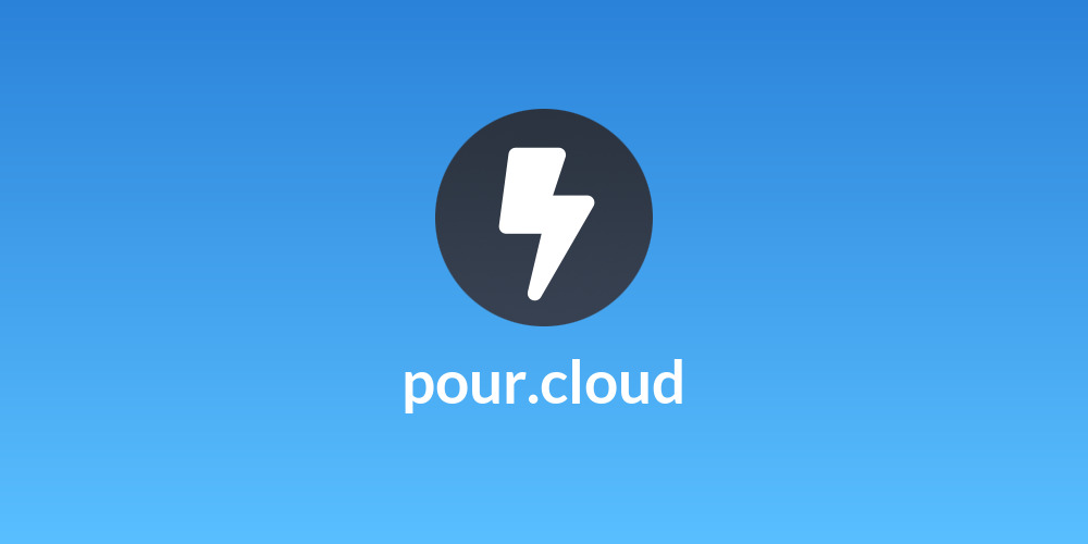 pour.cloud