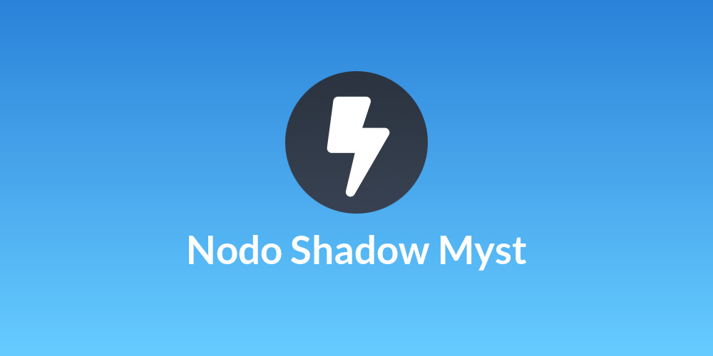 Nodo Shadow Myst