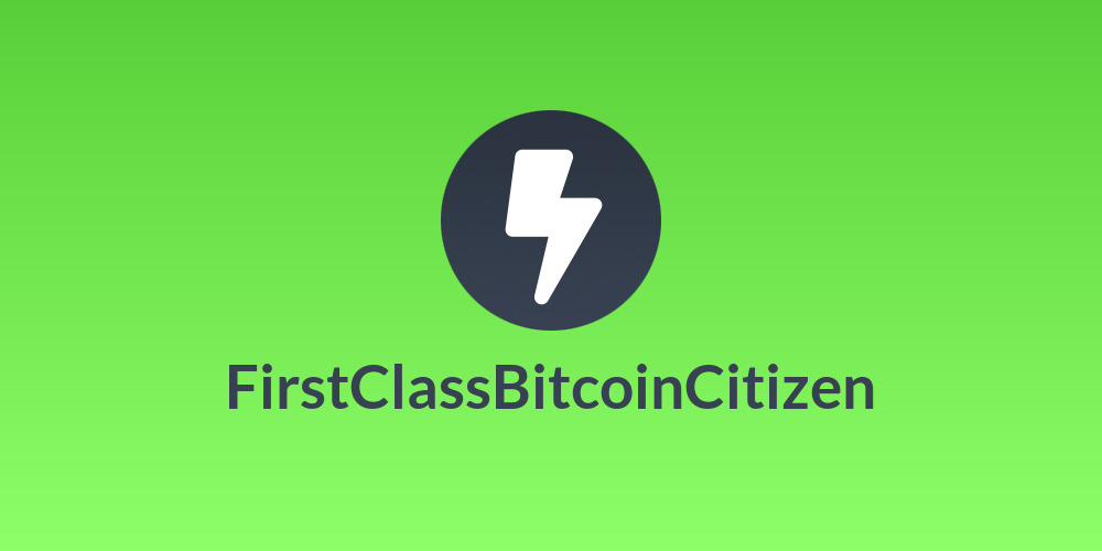 FirstClassBitcoinCitizen
