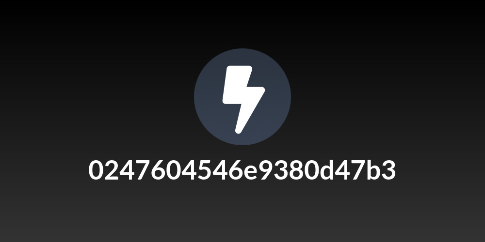 0247604546e9380d47b3