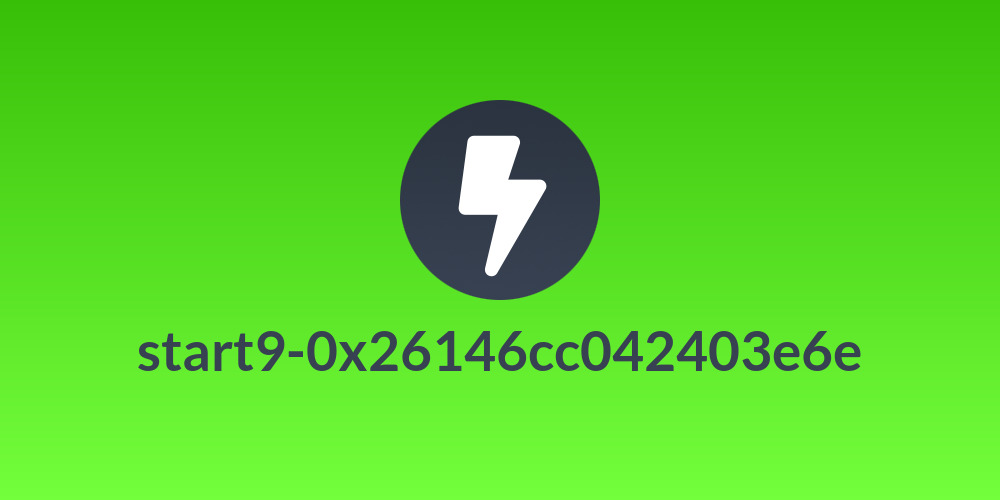 start9-0x26146cc042403e6e