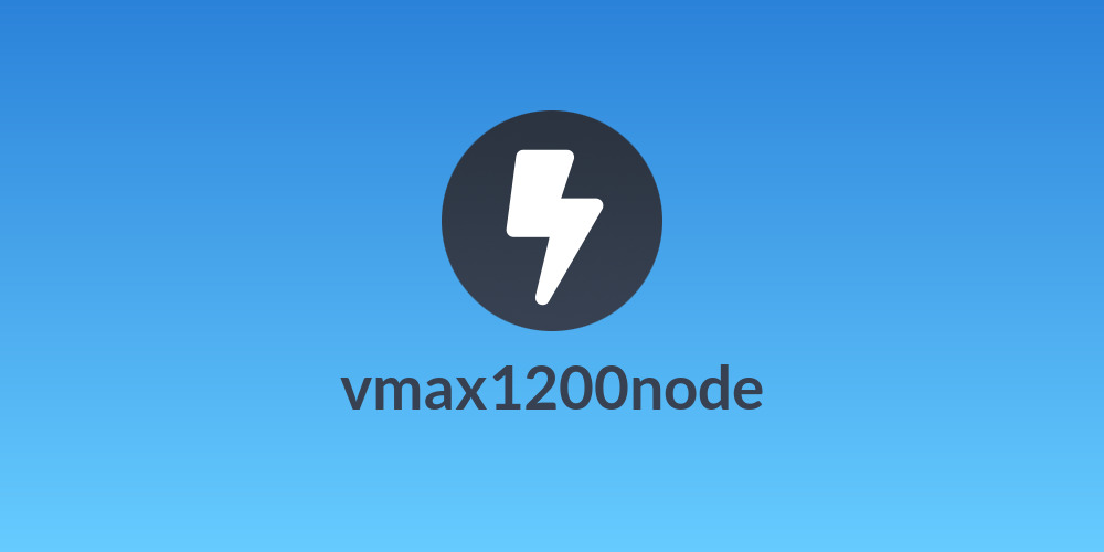 vmax1200node