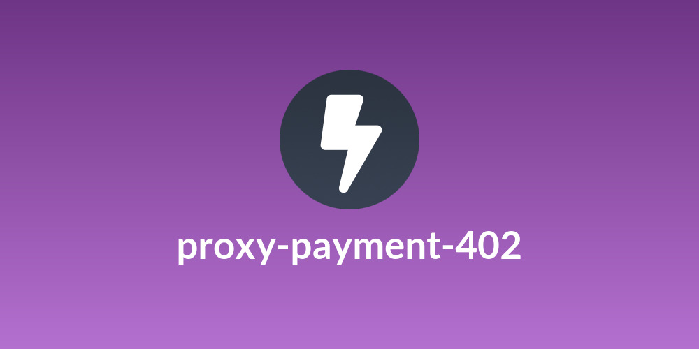 proxy-payment-402