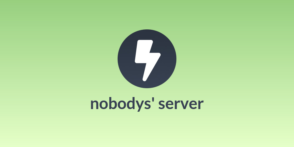 nobodys' server