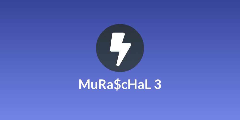 MuRa$cHaL 3