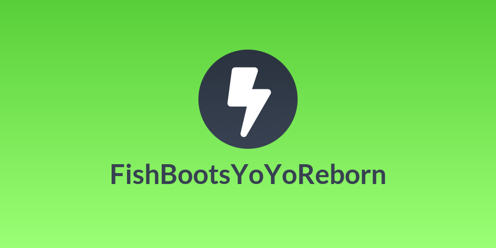 FishBootsYoYoReborn