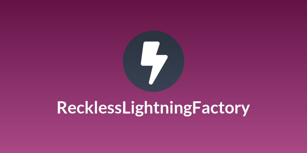 RecklessLightningFactory