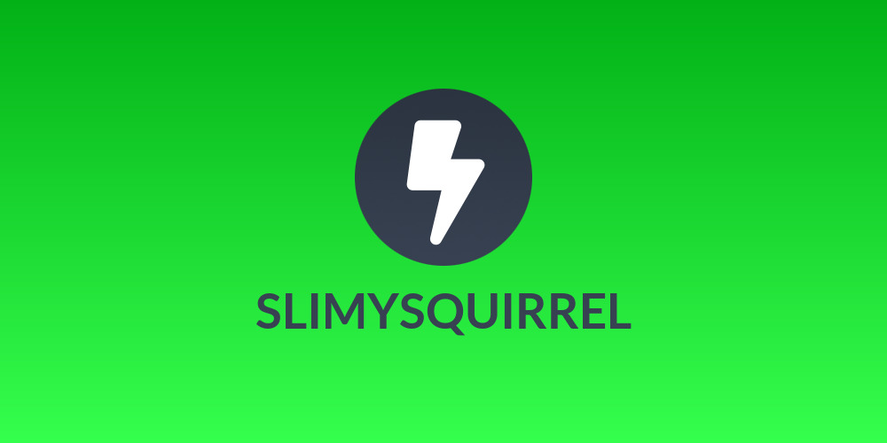SLIMYSQUIRREL