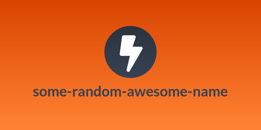 some-random-awesome-name