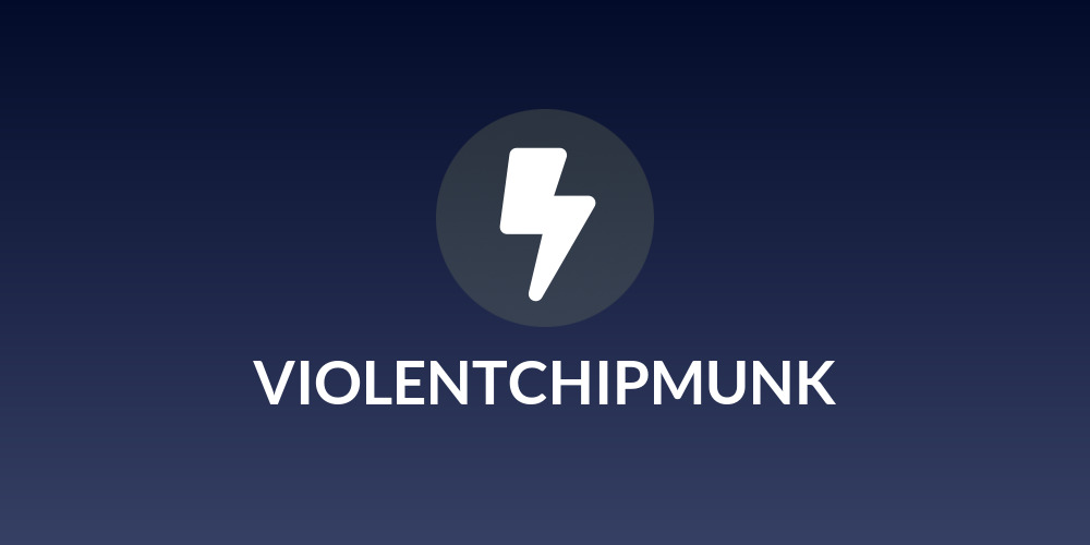 VIOLENTCHIPMUNK