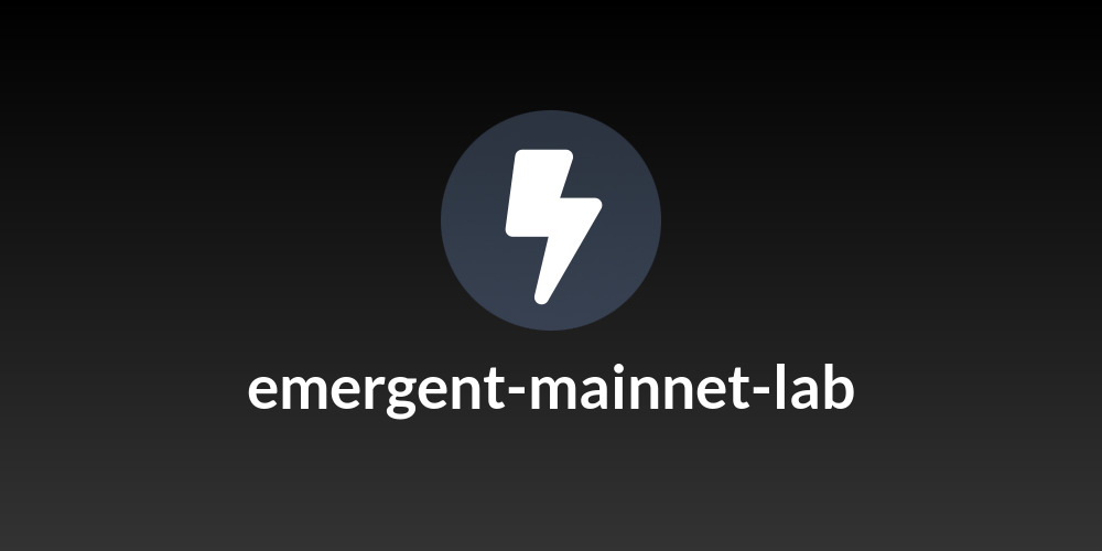 emergent-mainnet-lab