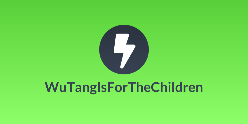WuTangIsForTheChildren