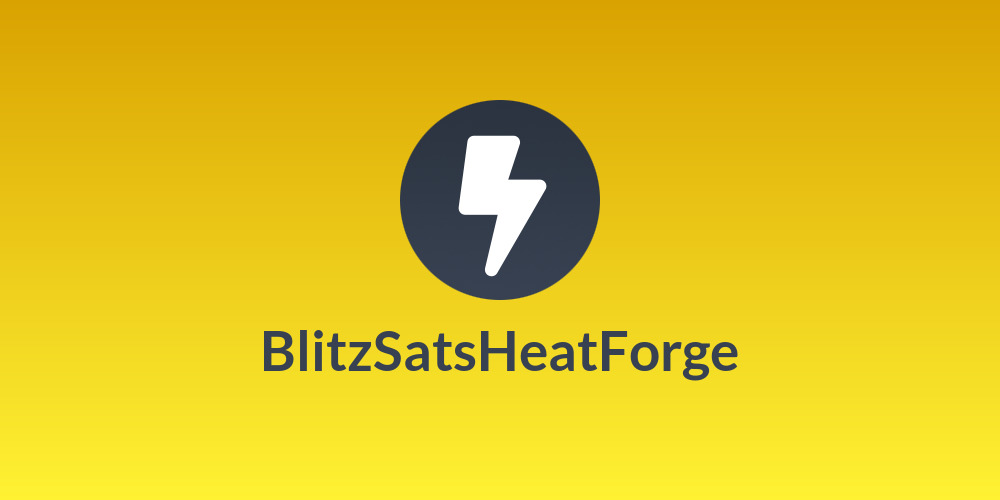BlitzSats⚡️HeatForge