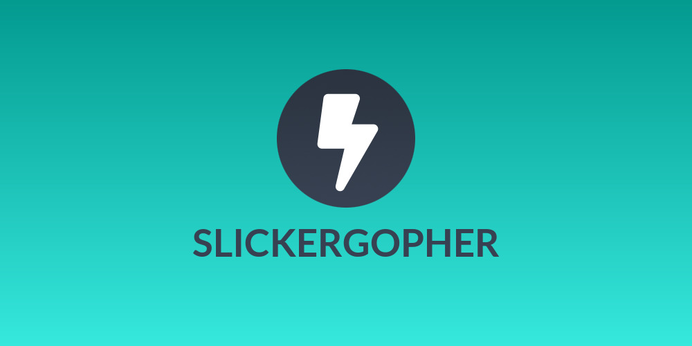SLICKERGOPHER