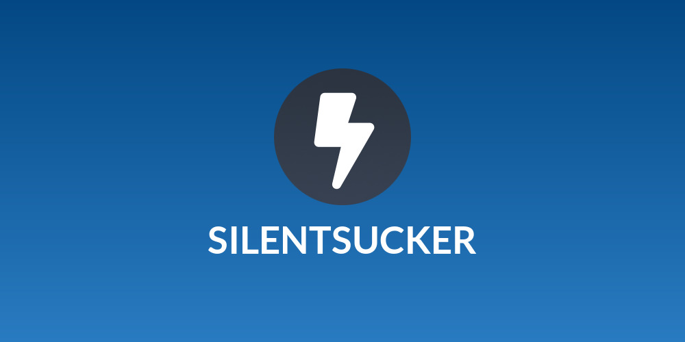 SILENTSUCKER