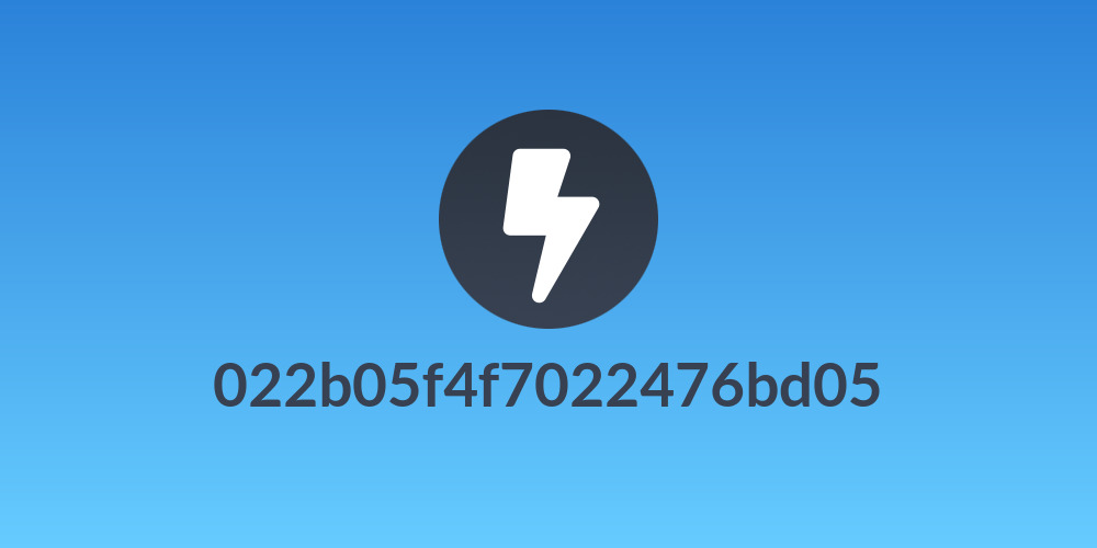 022b05f4f7022476bd05