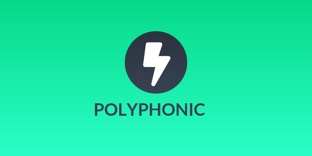 POLYPHONIC 🥁