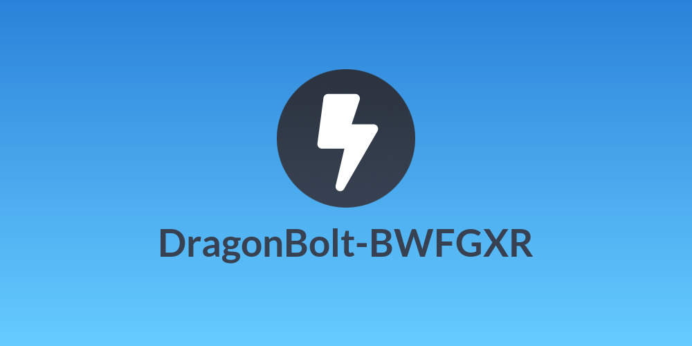 DragonBolt-BWFGXR