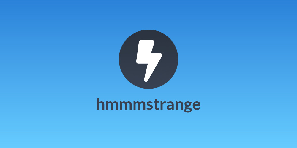 hmmmstrange
