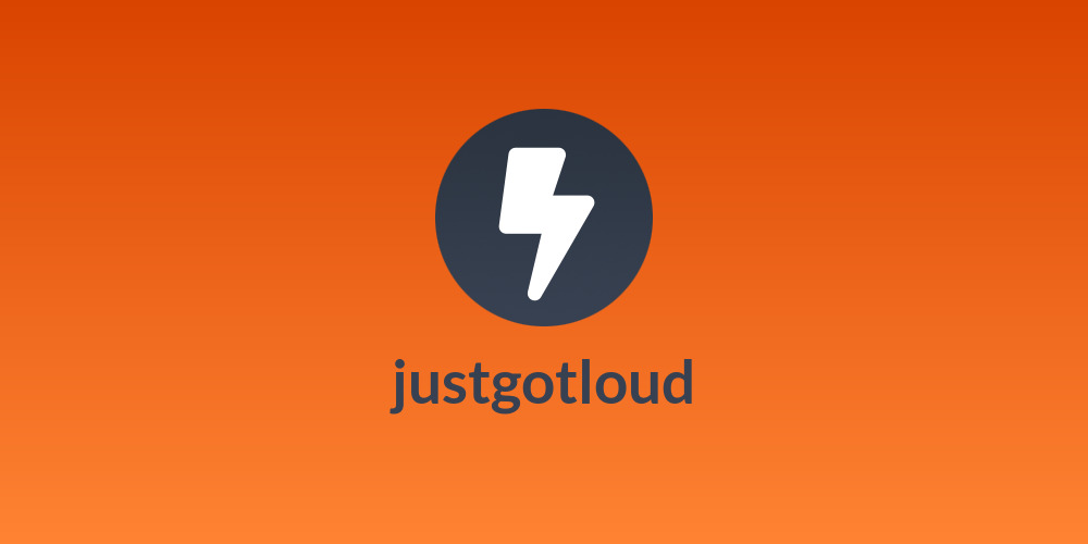 justgotloud