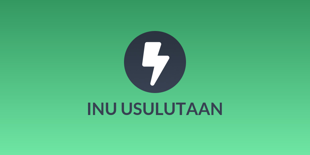 INU USULUTAAN