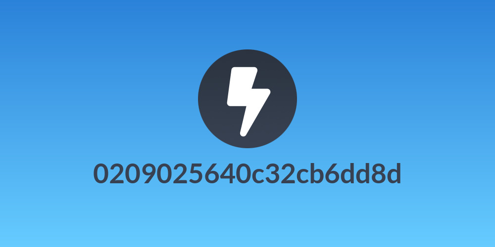 0209025640c32cb6dd8d