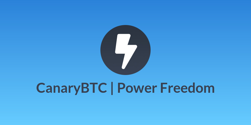⚡CanaryBTC | Power Freedom⚡