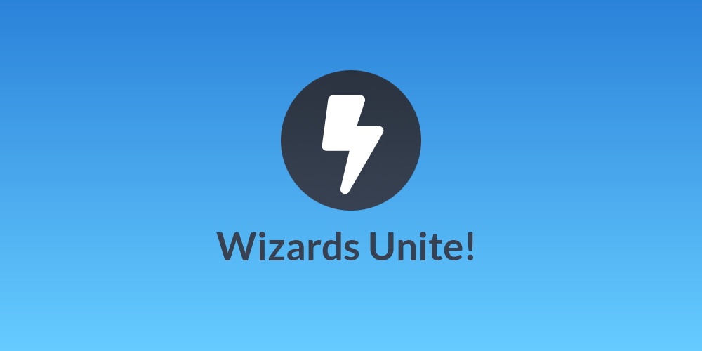 Wizards Unite! 🧙