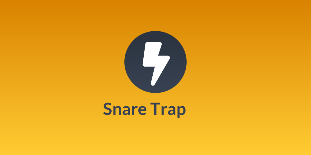 ⚡ Snare Trap ​⚡​