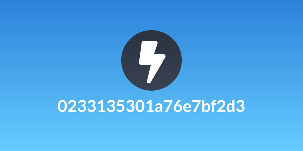 0233135301a76e7bf2d3