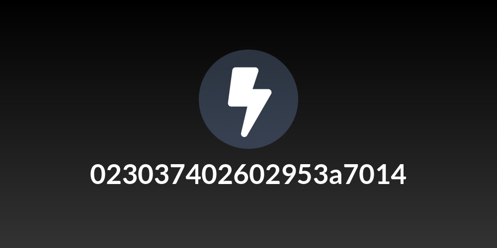 023037402602953a7014