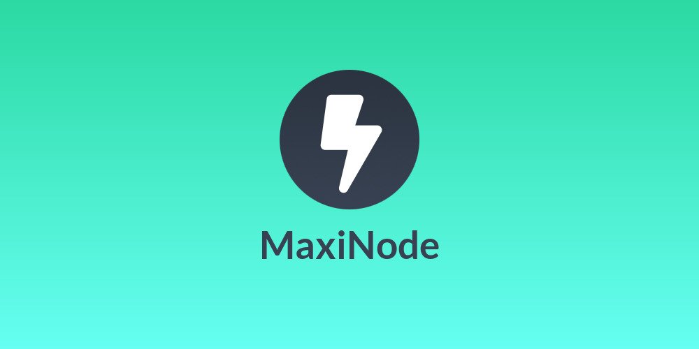 MaxiNode