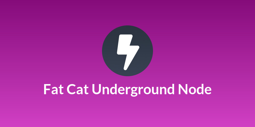Fat Cat Underground Node