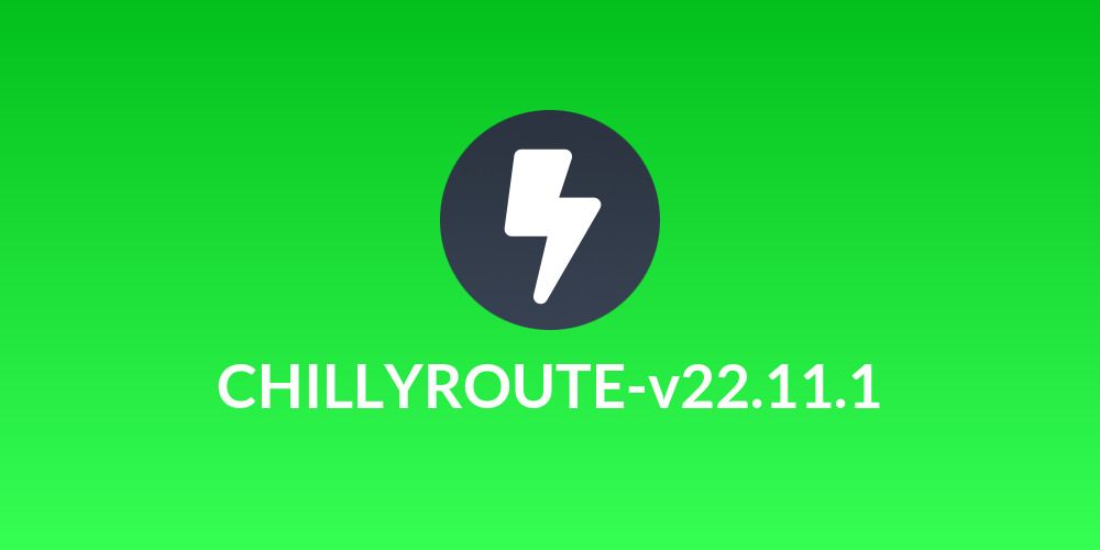 CHILLYROUTE-v22.11.1