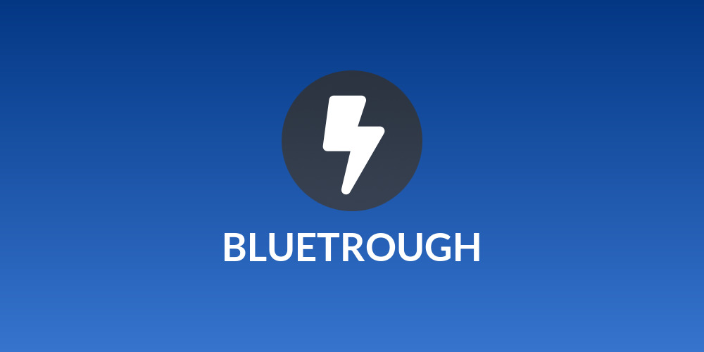 BLUETROUGH