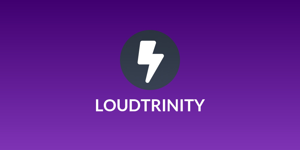LOUDTRINITY