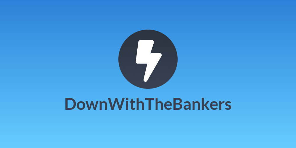 DownWithTheBankers