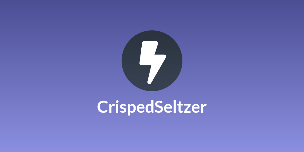 CrispedSeltzer