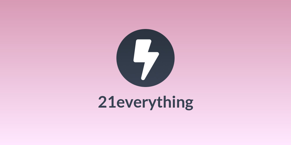 21everything
