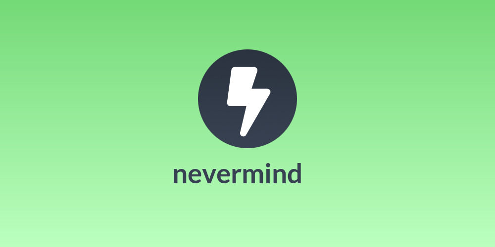 nevermind 💭​