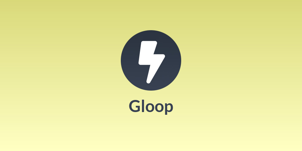 Gloop