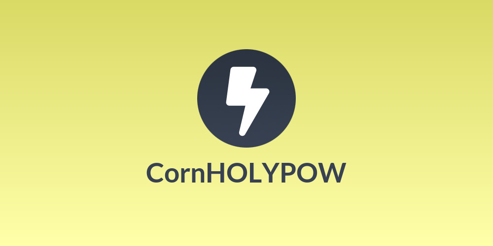 Corn🌽HOLY⚡️POW