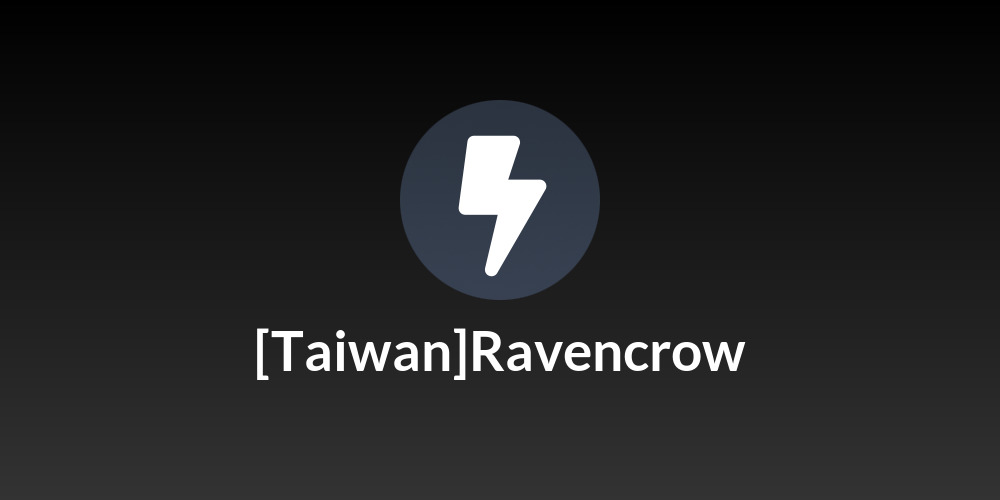 [Taiwan]Ravencrow